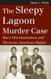 Bokomslag för "The Sleepy Lagoon Murder Case"