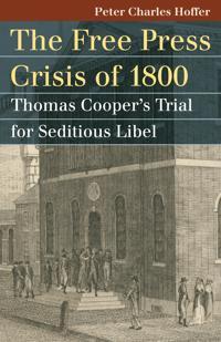 Bokomslag för "The Free Press Crisis of 1800"
