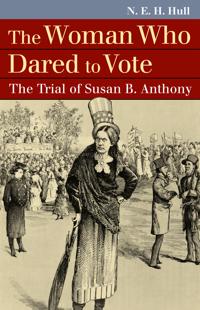 Bokomslag för "The Woman Who Dared to Vote"