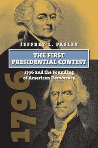 Bokomslag för "The First Presidential Contest"