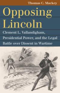 Bokomslag för "Opposing Lincoln"