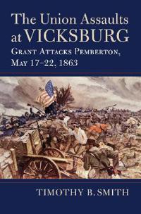 Kirjan kansi "The Union Assaults at Vicksburg"