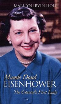 Bokomslag för "Mamie Doud Eisenhower"