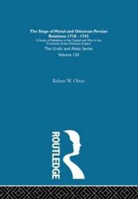 The Siege of Mosul and Ottoman-Persian Relations