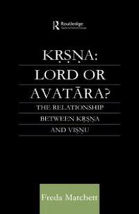 Bokomslag för "Krsna: Lord or Avatara?"