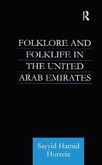 Bokomslag för "Folklore and Folklife in the United Arab Emirates"