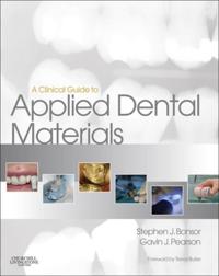 Clinical Guide to Applied Dental Materials E-Book