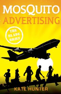 Mosquito Advertising: The Blade Brief