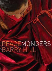 Hill, B: Peacemongers