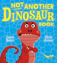 Not Another Dinosaur Book