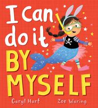 I Can Do It By Myself!