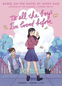 To All the Boys I've Loved Before (Graphic Novel Edition)