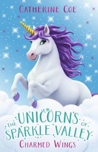Unicorns of Sparkle Valley: Fairy Fever
