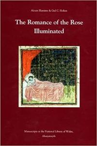 The Romance of the Rose Illuminated