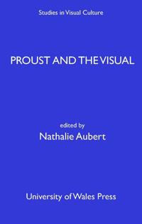 Proust and the Visual