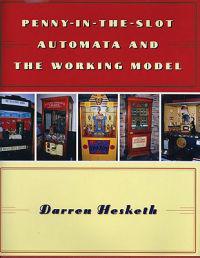 Penny in the Slot Automata and the Working Model