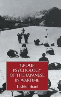Bokomslag för "Group Psychology Of The Japanese in Wartime"
