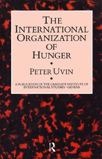 The International Organization of Hunger