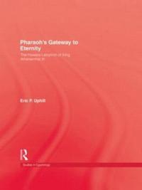 Bokomslag för "Pharoah'S Gateway To Eternity"