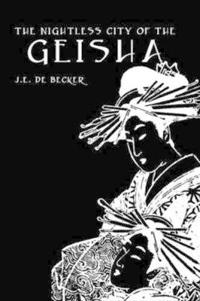 Bokomslag för "The Nightless City of The Geisha"