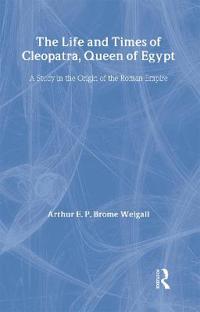 Bokomslag för "The Life and Times Of Cleopatra"