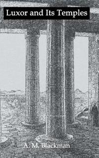 Luxor And Its Temples