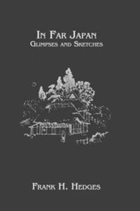 In Far Japan: Glympses
