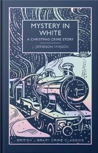 Mystery in White: A Christmas Crime Story – Hardback Special Edition