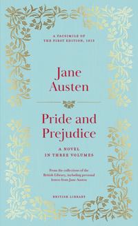 Pride and Prejudice: A Novel in Three Parts