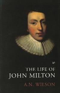 The Life of John Milton