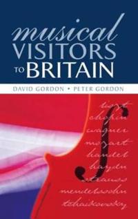 Bokomslag for "Musical Visitors to Britain"