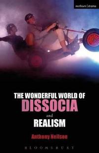 The Wonderful World of Dissocia & Realism