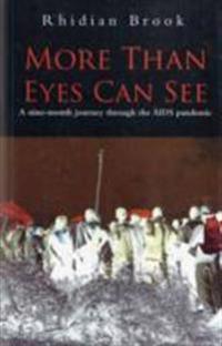 More Than Eyes Can See