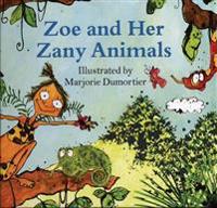 Zoe and Her Zany Animals