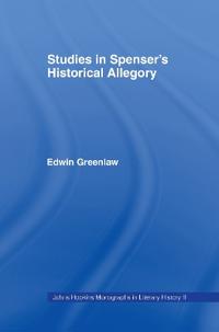 Studies in Spenser's Historical Allegory