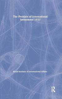 Bokomslag för "The Problem of International Investment 1937"