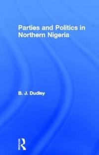 Parties and Politics in Northern Nigeria