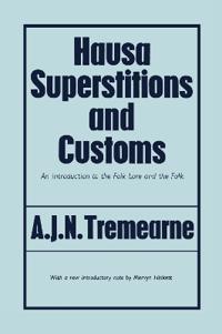 Hausa Superstitions and Customs