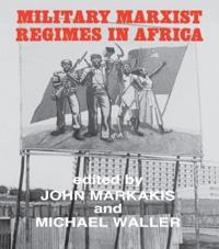 Bokomslag för "Military Marxist Regimes in Africa"