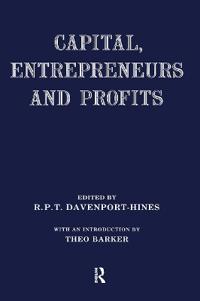 Capital, Entrepreneurs and Profits