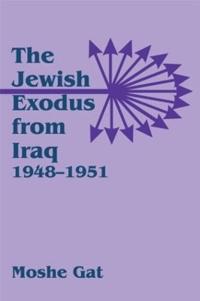 Bokomslag för "The Jewish Exodus from Iraq, 1948-1951"