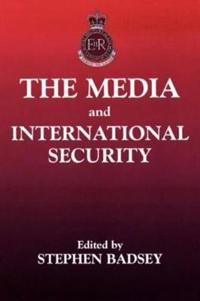 Bokomslag för "The Media and International Security"