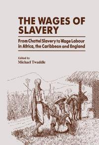 Bokomslag for "The Wages of Slavery"