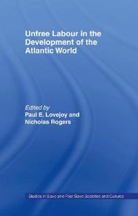 Kirjan kansi "Unfree Labour in the Development of the Atlantic World"