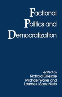 Bokomslag för "Factional Politics and Democratization"