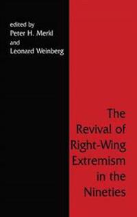 The Revival of Right Wing Extremism in the Nineties