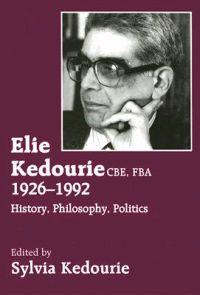 Bokomslag för "Elie Kedourie, CBE, FBA 1926-1992"