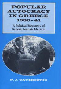 Bokomslag för "Popular Autocracy in Greece, 1936-1941"