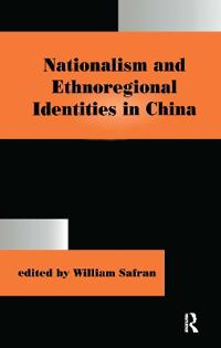 Nationalism and Ethnoregional Identities in China