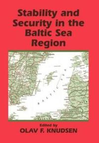 Bokomslag för "Stability and Security in the Baltic Sea Region"